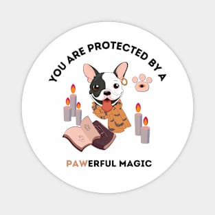 You Are Protected By A Pawerful Magic Magnet